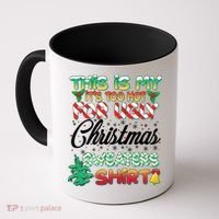 Funny This Is My It's Too Hot For Ugly Christmas Sweaters Shirt Coffee Mug thumb 0