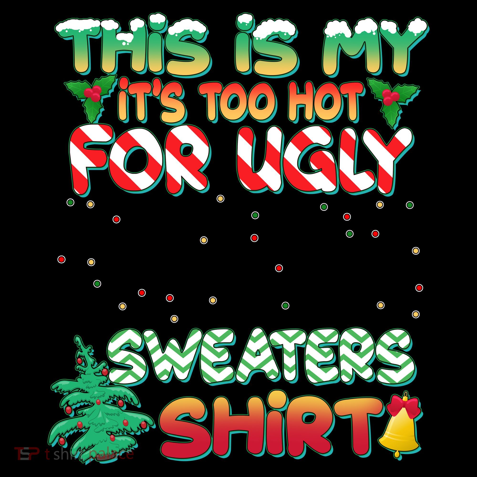 Funny This Is My It's Too Hot For Ugly Christmas Sweaters Shirt Coffee Mug