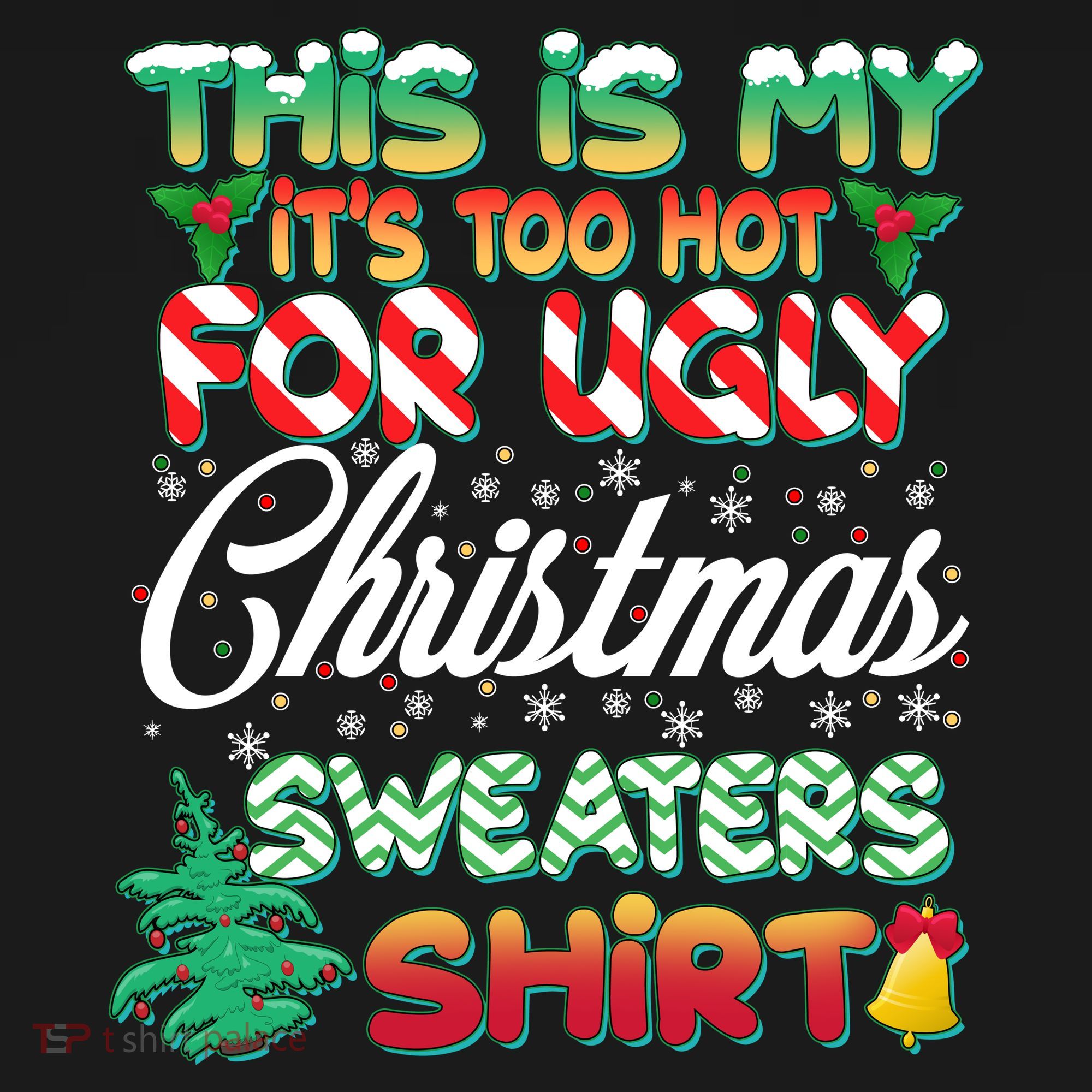 Funny This Is My It's Too Hot For Ugly Christmas Sweaters Shirt Women's Hoodie