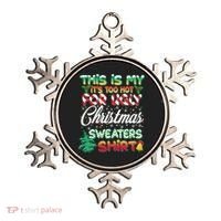 Funny This Is My It's Too Hot For Ugly Christmas Sweaters Shirt Ornament thumb 0