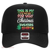 Funny This Is My It's Too Hot For Ugly Christmas Sweaters Shirt Hat thumb 0