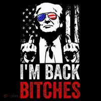 Funny Trump IM Back Bitches Take Ameircan Great Again Hoodie thumb 7