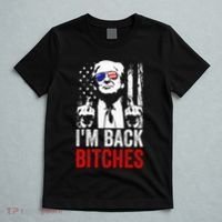 Funny Trump IM Back Bitches Take Ameircan Great Again T-Shirt thumb 5