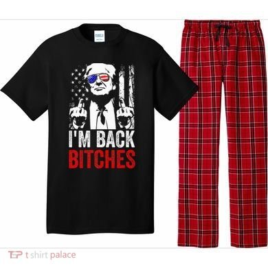 Funny Trump IM Back Bitches Take Ameircan Great Again Pajama Set