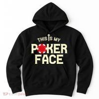 Funny This Is My Poker Face Funny Casino & Card Game Hoodie thumb 0