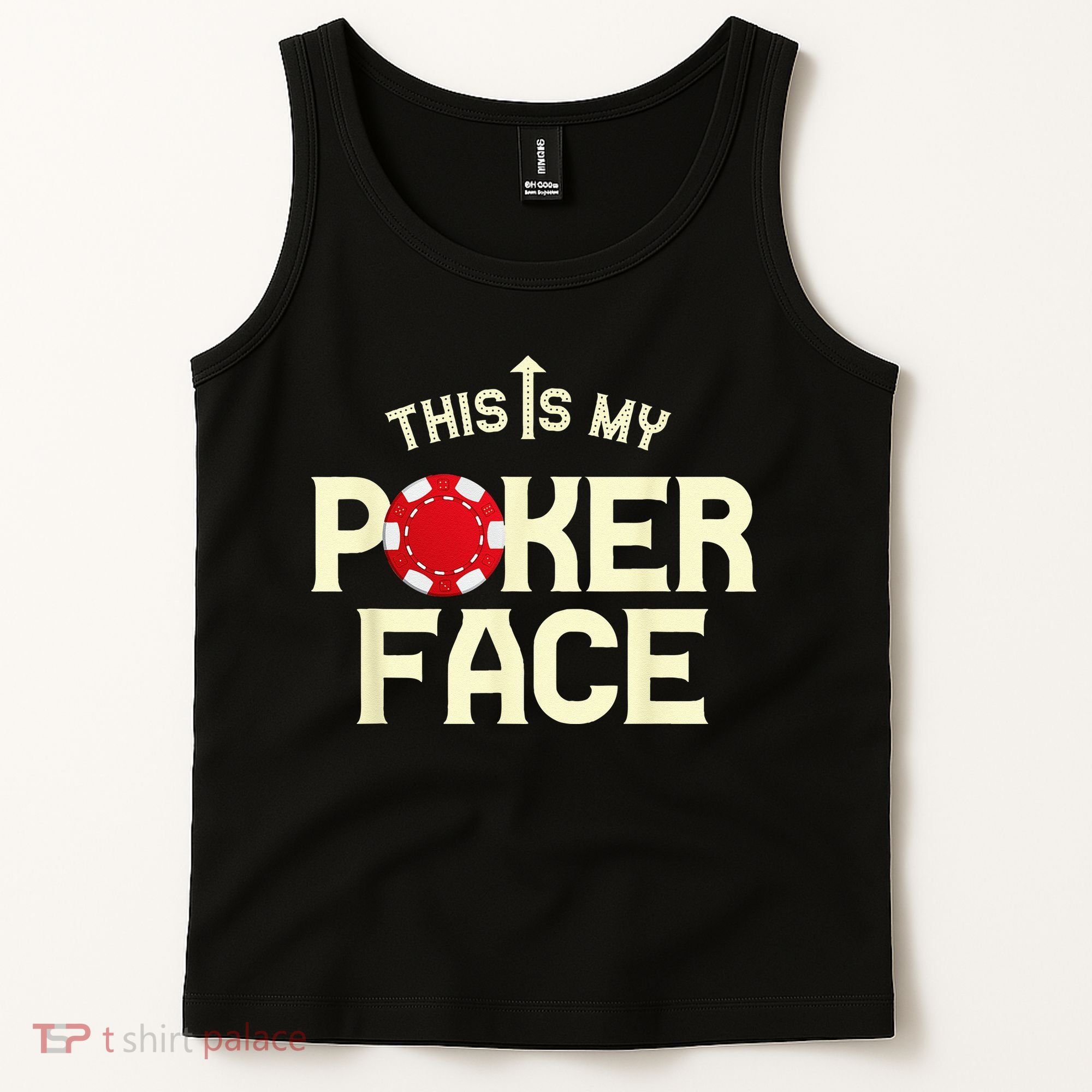 Funny This Is My Poker Face Funny Casino & Card Game Tank Top