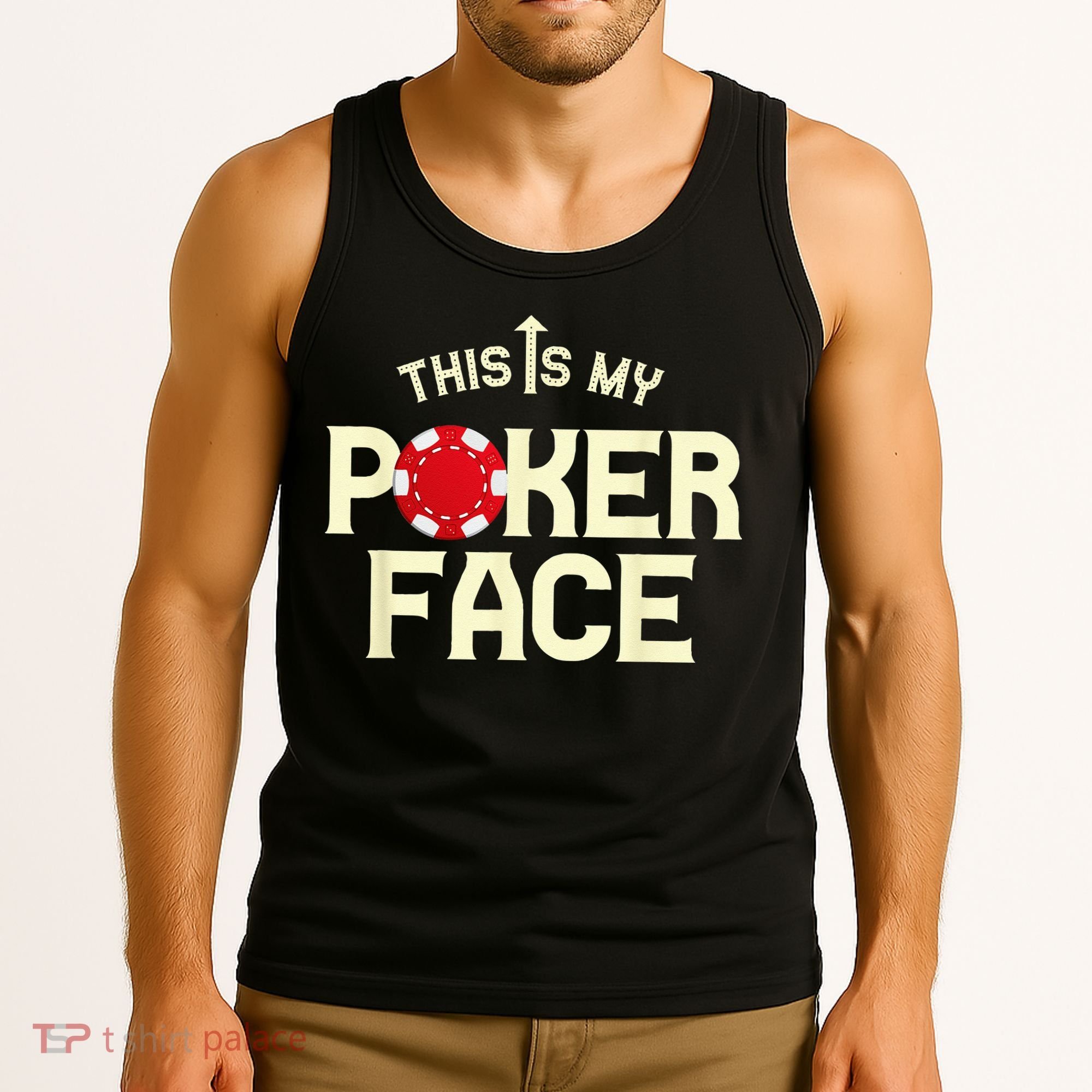 Funny This Is My Poker Face Funny Casino & Card Game Tank Top