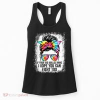 Funny Tees If Your Kid Bullies Mine I Hope You Can Fight Too Women's Tank Top thumb 0