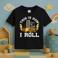 Forklift This Is How I roll Forklift Driver Operator Toddler T-Shirt thumb 3