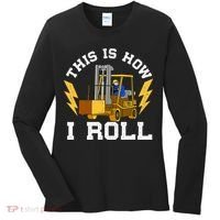 Forklift This Is How I roll Forklift Driver Operator Women's Long Sleeve Shirt thumb 0