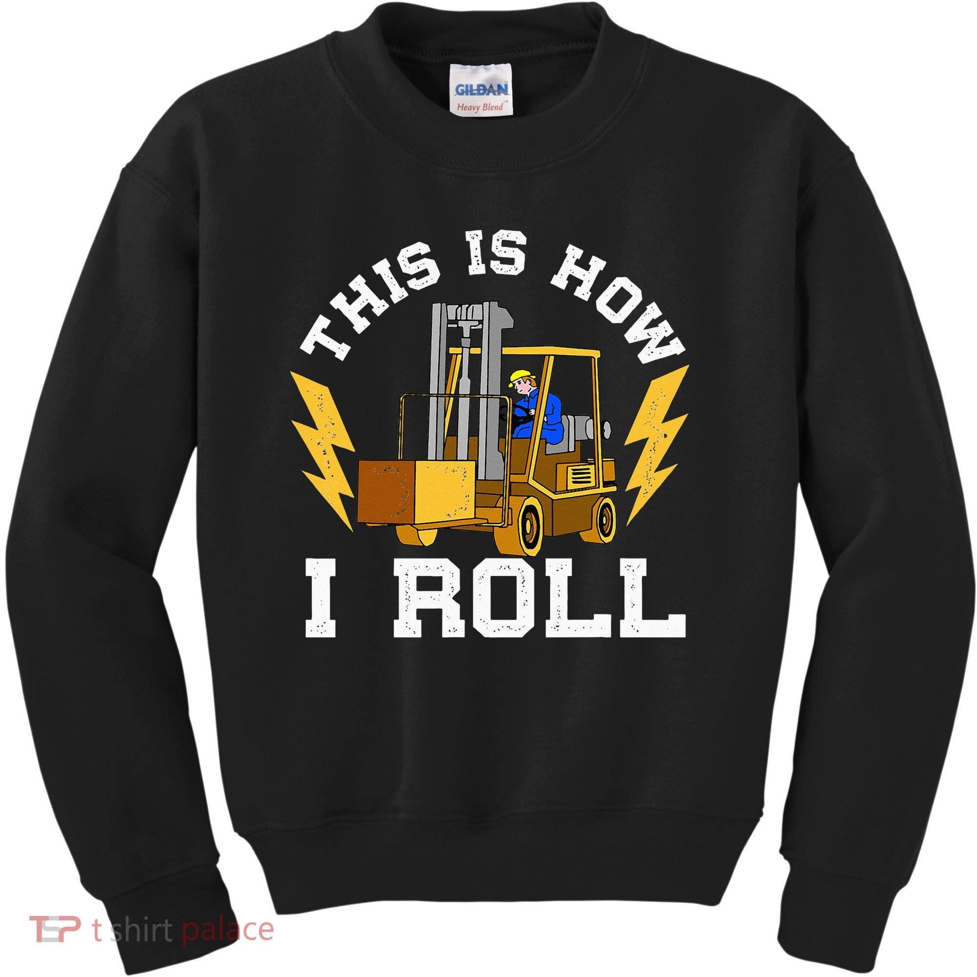 Forklift This Is How I roll Forklift Driver Operator Kids Sweatshirt