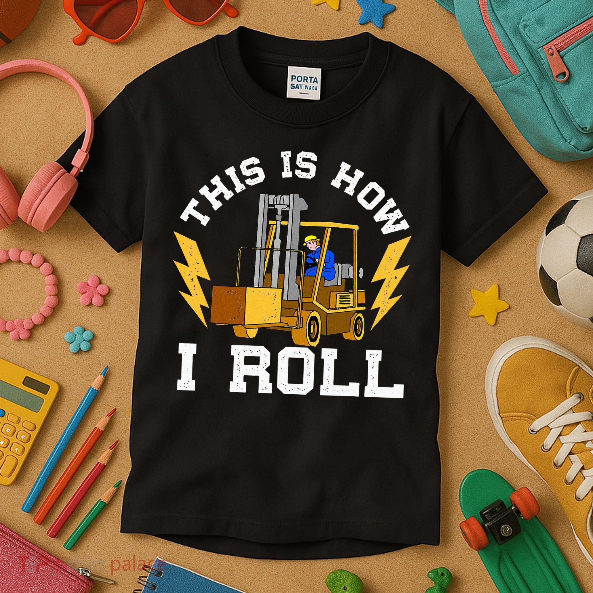 Forklift This Is How I roll Forklift Driver Operator Kids T-Shirt