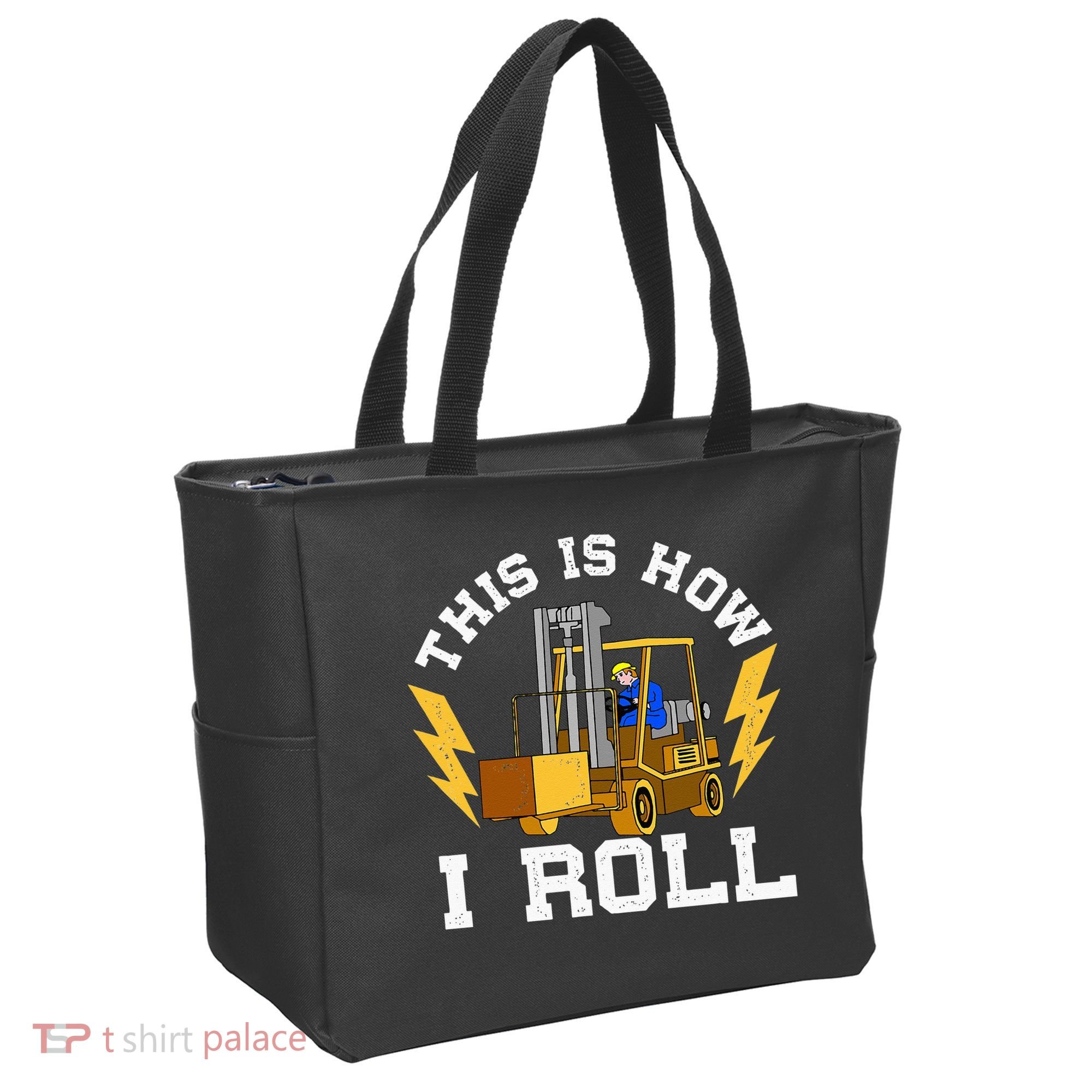 Forklift This Is How I roll Forklift Driver Operator Tote Bag