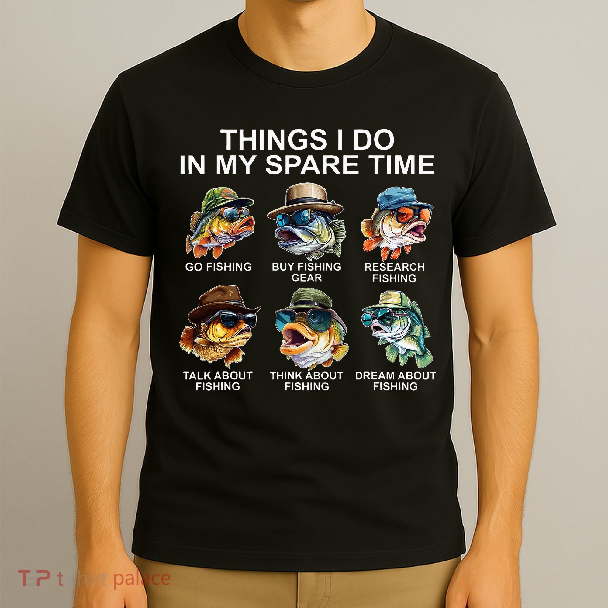 Funny Things I Do In My Spare Time Fishing T-Shirt