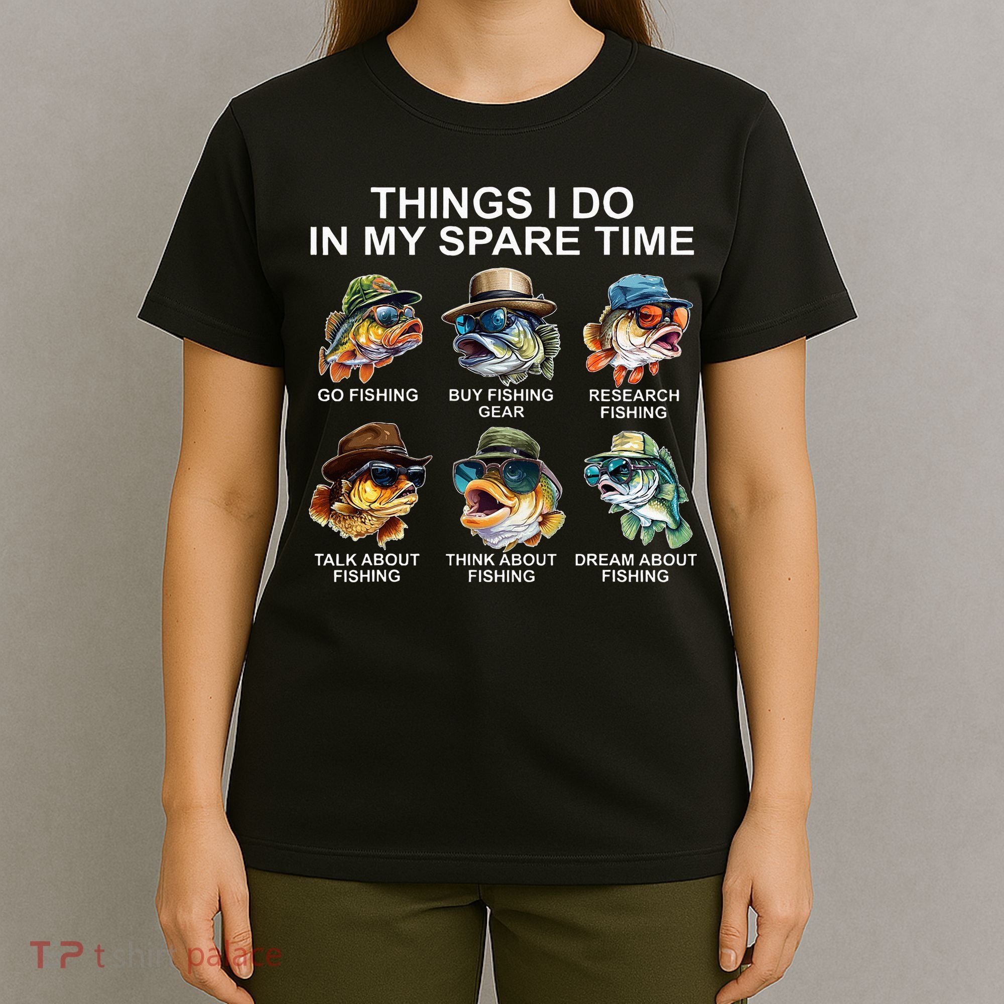 Funny Things I Do In My Spare Time Fishing T-Shirt