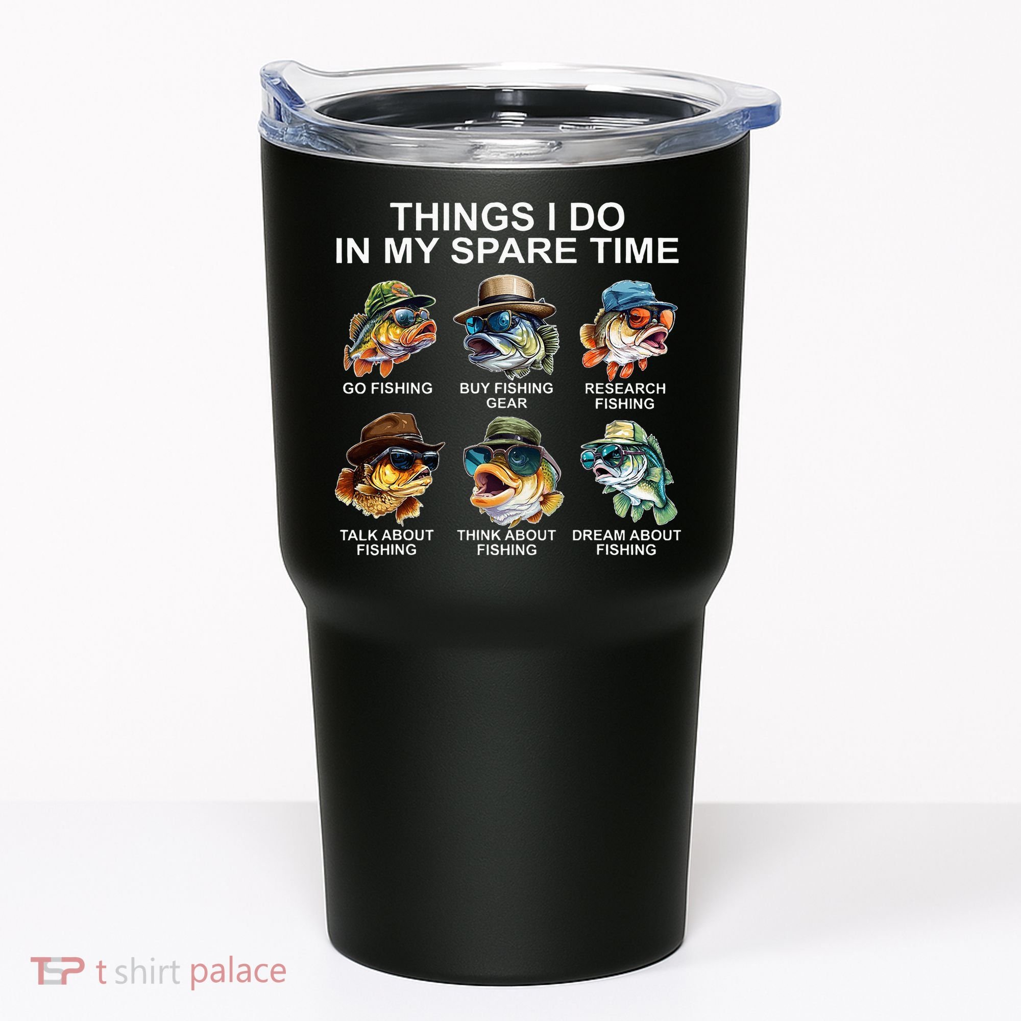 Funny Things I Do In My Spare Time Fishing Tumbler