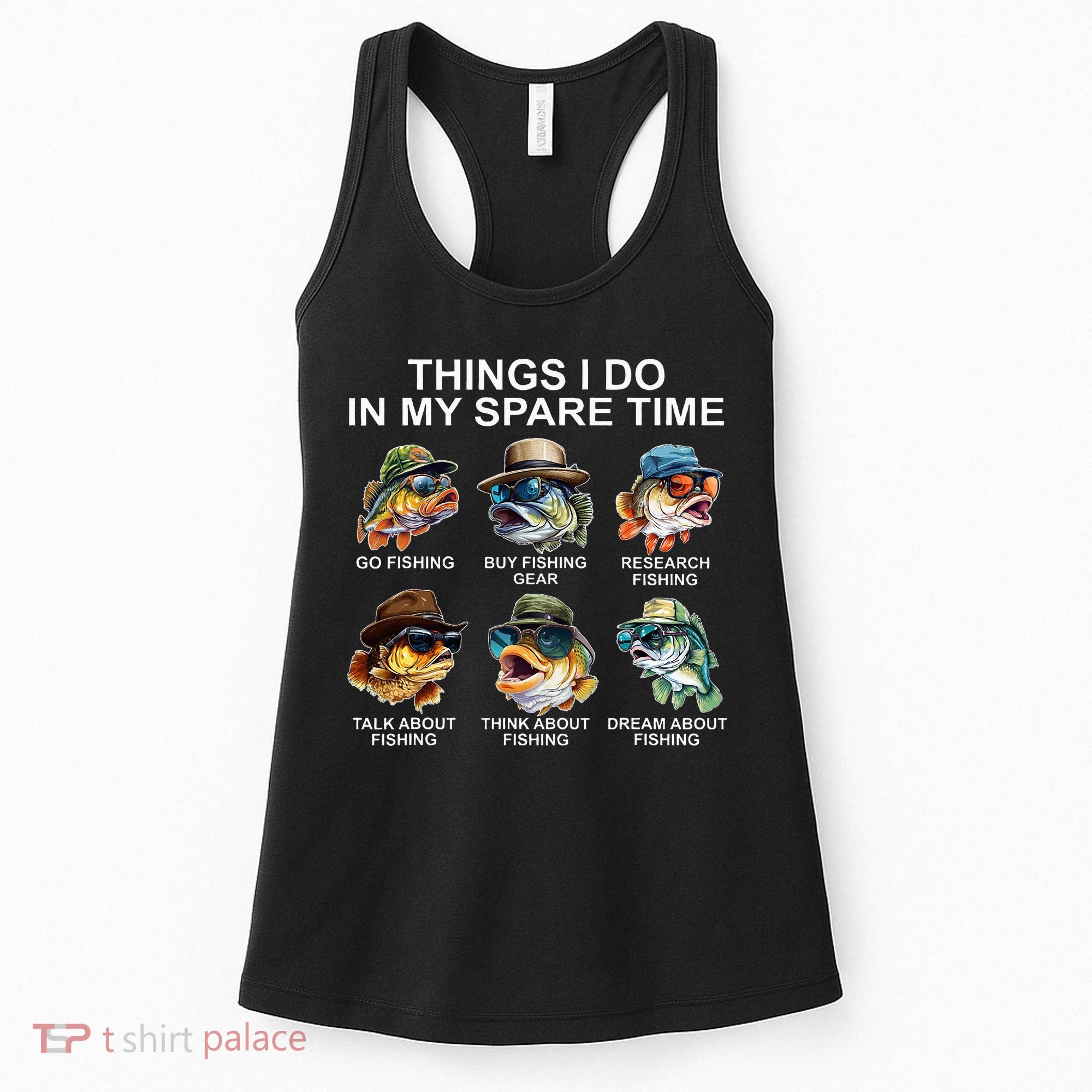 Funny Things I Do In My Spare Time Fishing Women's Tank Top