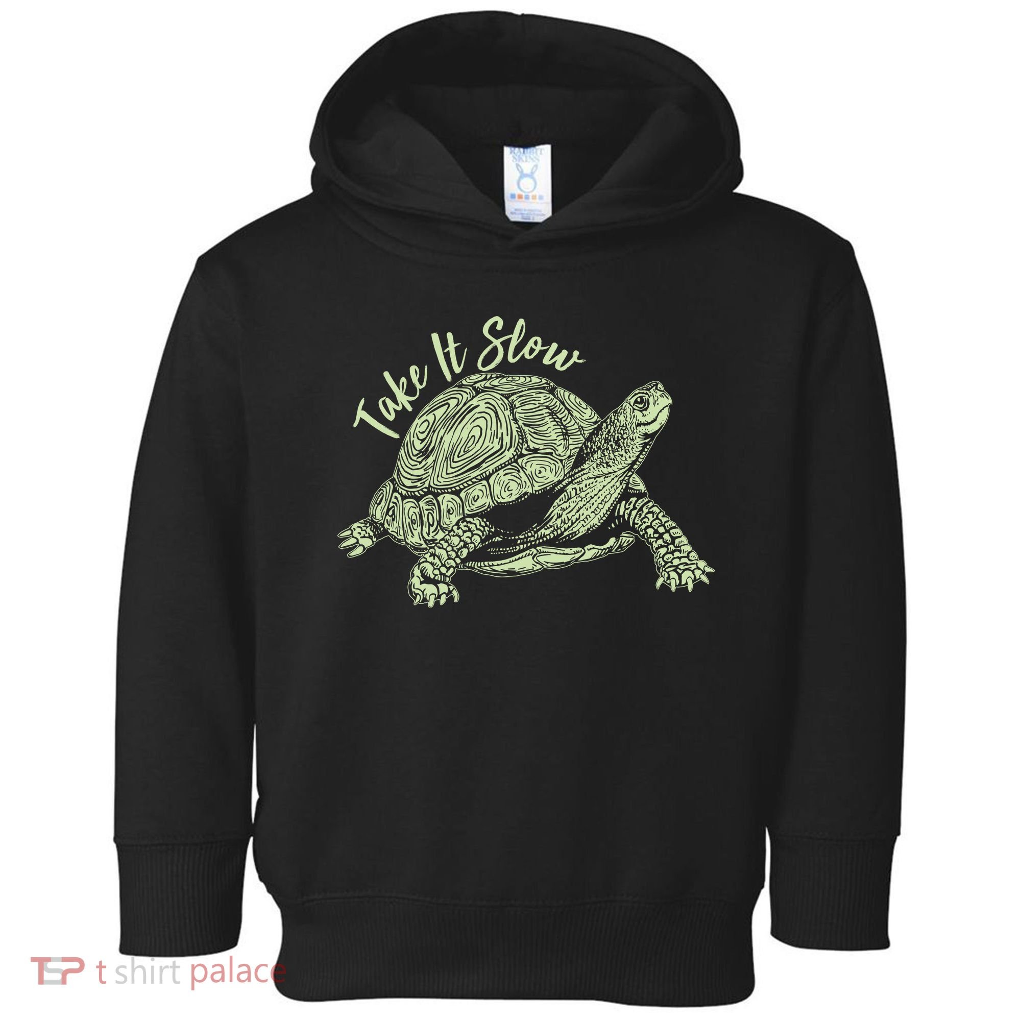 Funny Take It Slow Turtle Tortoise Toddler Hoodie