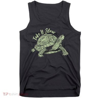 Funny Take It Slow Turtle Tortoise Tank Top