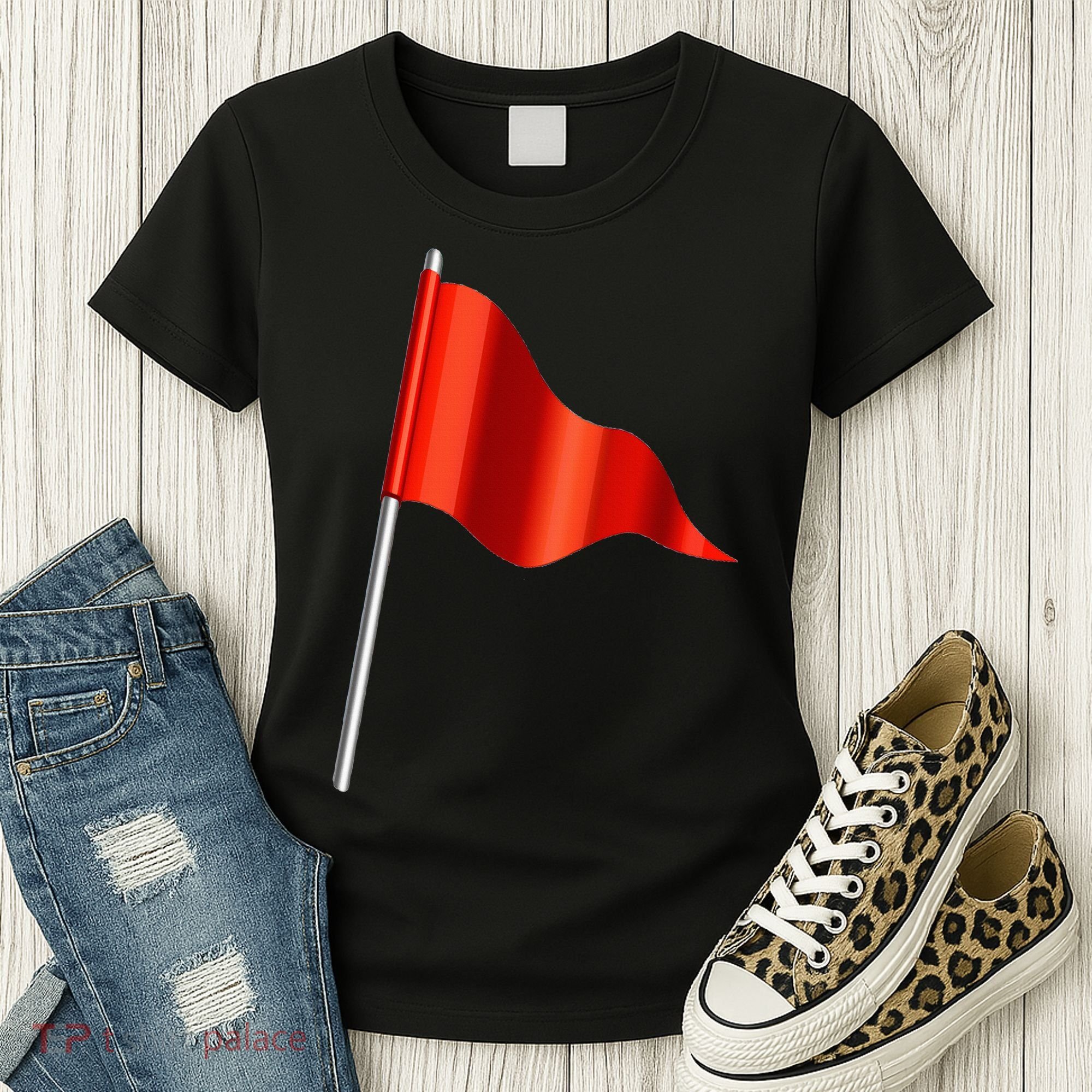 Funny Toxic & Irresistibly Sexy Red Flag Women's T-Shirt