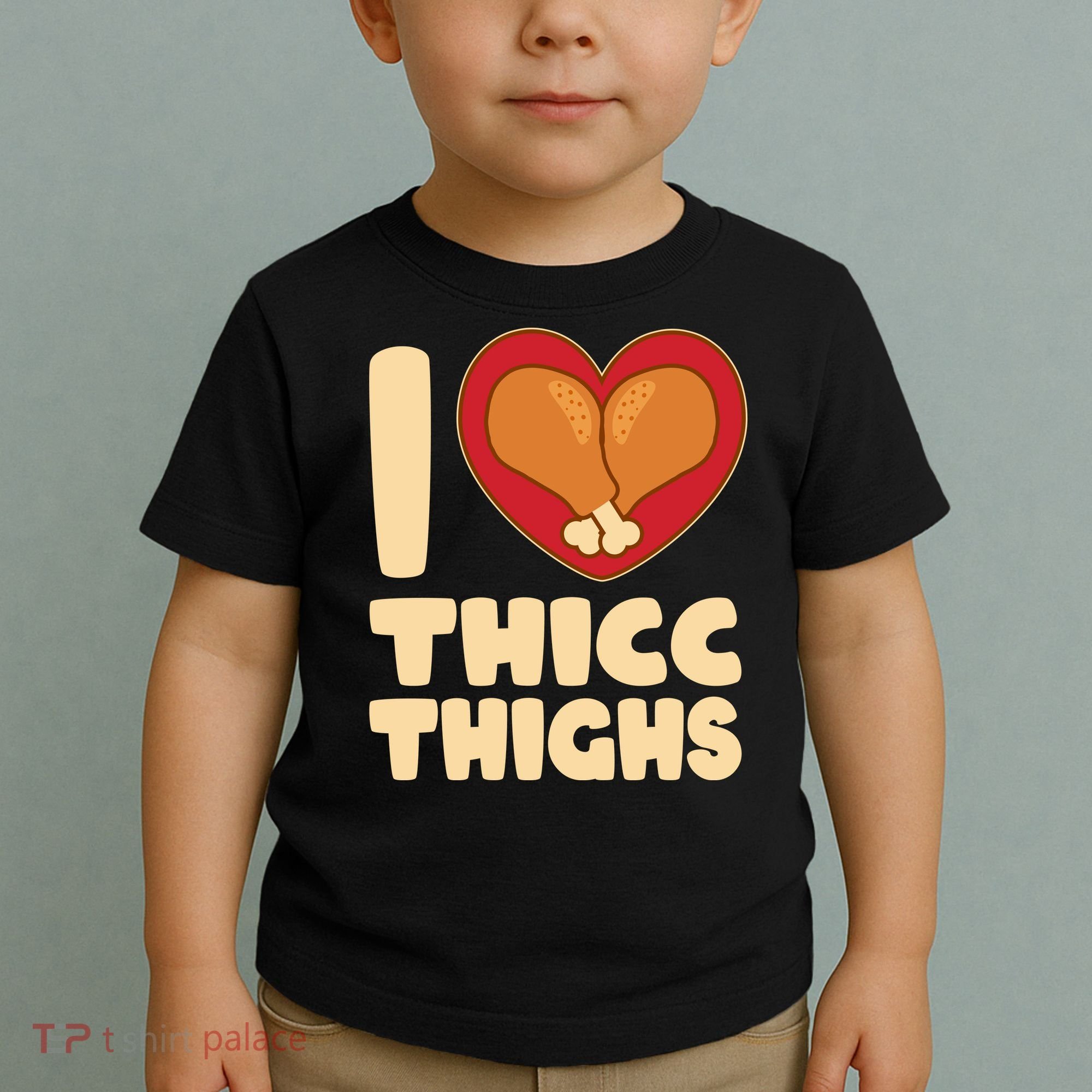Funny Thanksgiving I Heart Thicc Thighs Toddler T-Shirt