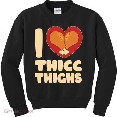 Funny Thanksgiving I Heart Thicc Thighs Kids Sweatshirt