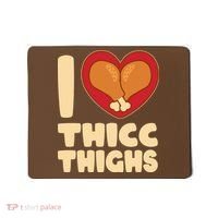 Funny Thanksgiving I Heart Thicc Thighs Mousepad thumb 0