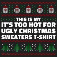 Funny This Is My It's Too Hot For Ugly Christmas Sweaters Beanie thumb 2