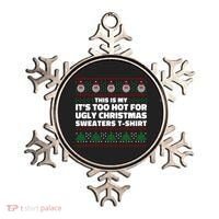 Funny This Is My It's Too Hot For Ugly Christmas Sweaters Ornament thumb 0