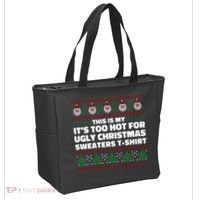 Funny This Is My It's Too Hot For Ugly Christmas Sweaters Tote Bag thumb 2
