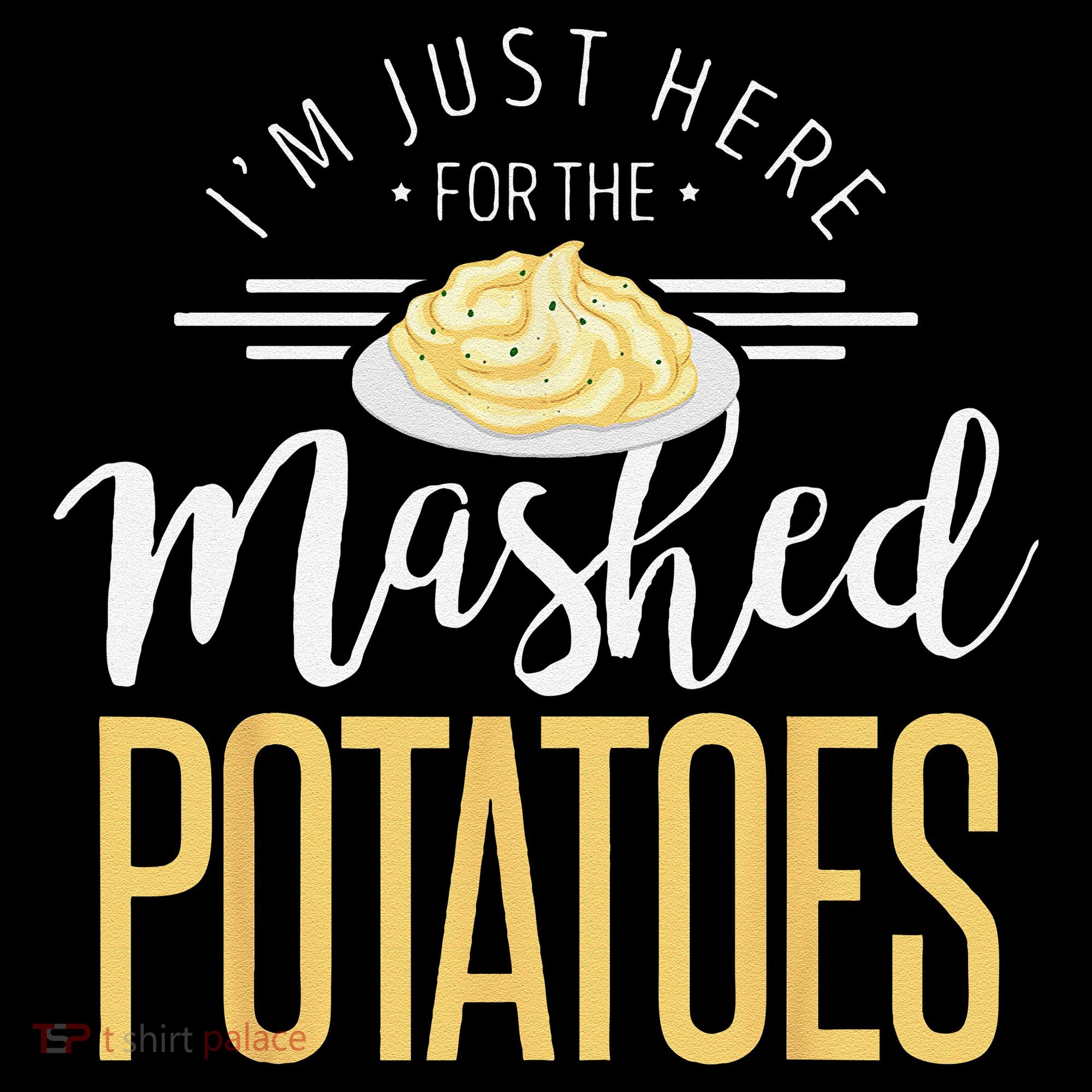 Funny Thanksgiving Im Just Here For The Mashed Potato Bucket Hat