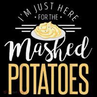 Funny Thanksgiving Im Just Here For The Mashed Potato Coffee Mug thumb 5