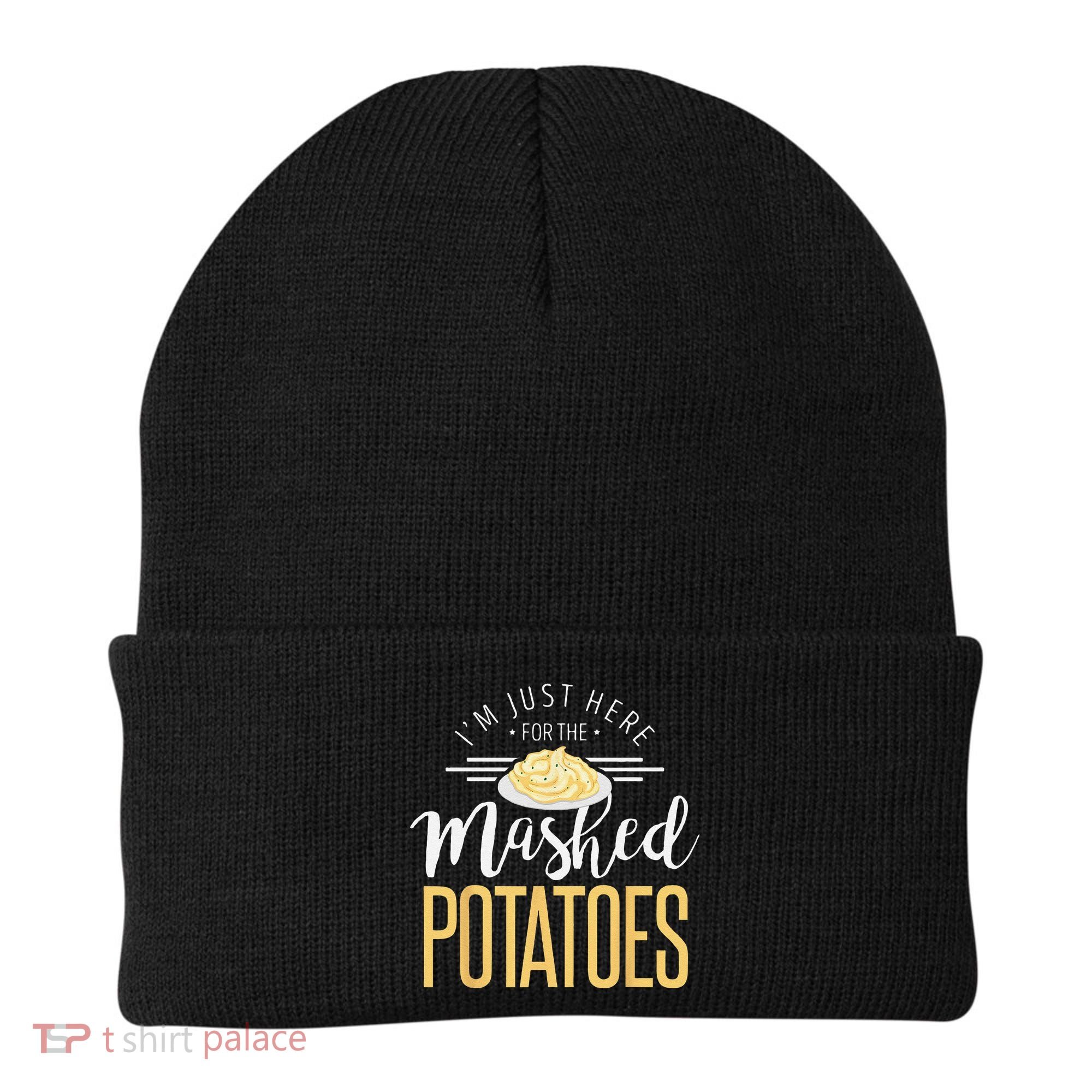 Funny Thanksgiving Im Just Here For The Mashed Potato Beanie