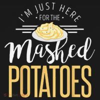Funny Thanksgiving Im Just Here For The Mashed Potato Pajama Set thumb 2
