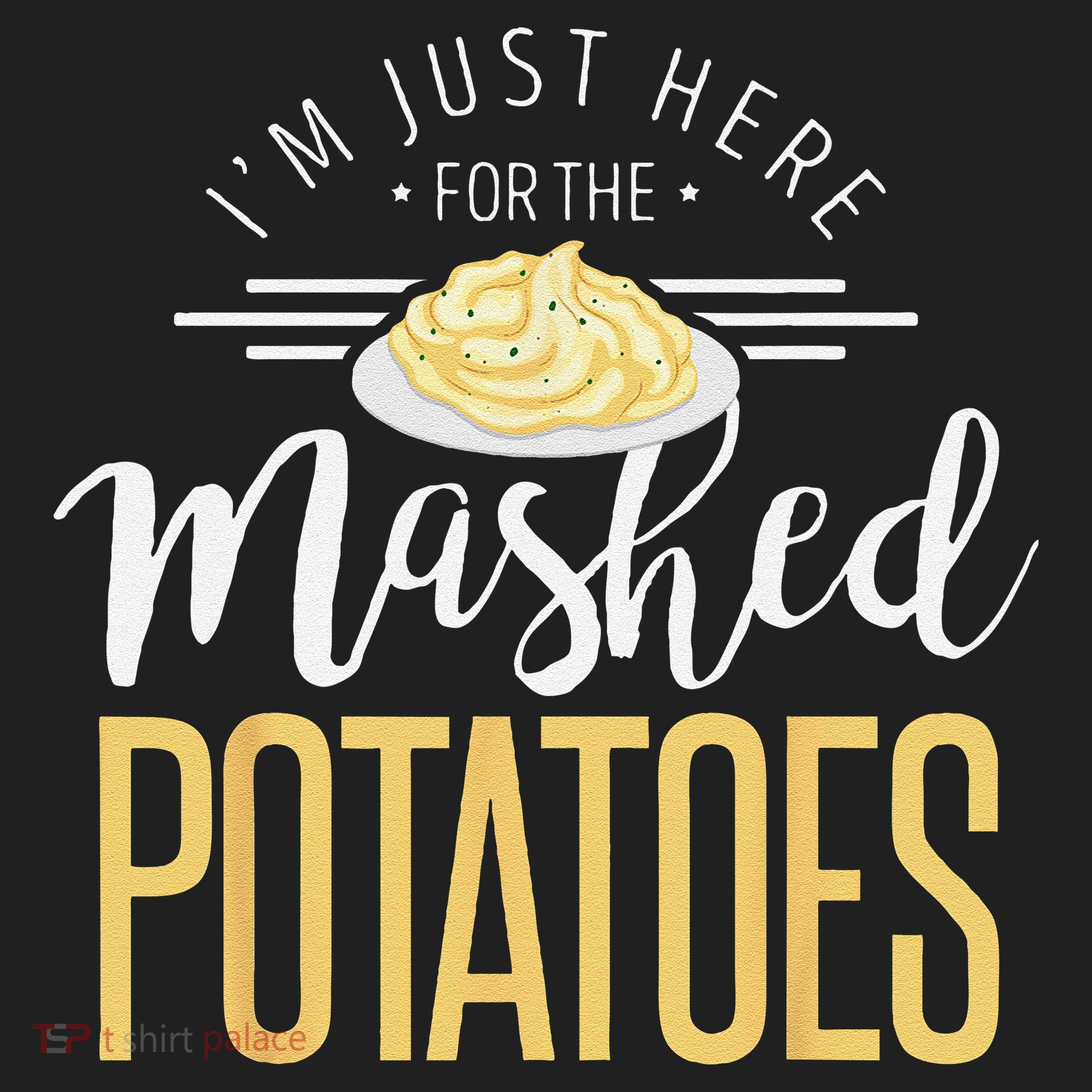 Funny Thanksgiving Im Just Here For The Mashed Potato Golf Towel