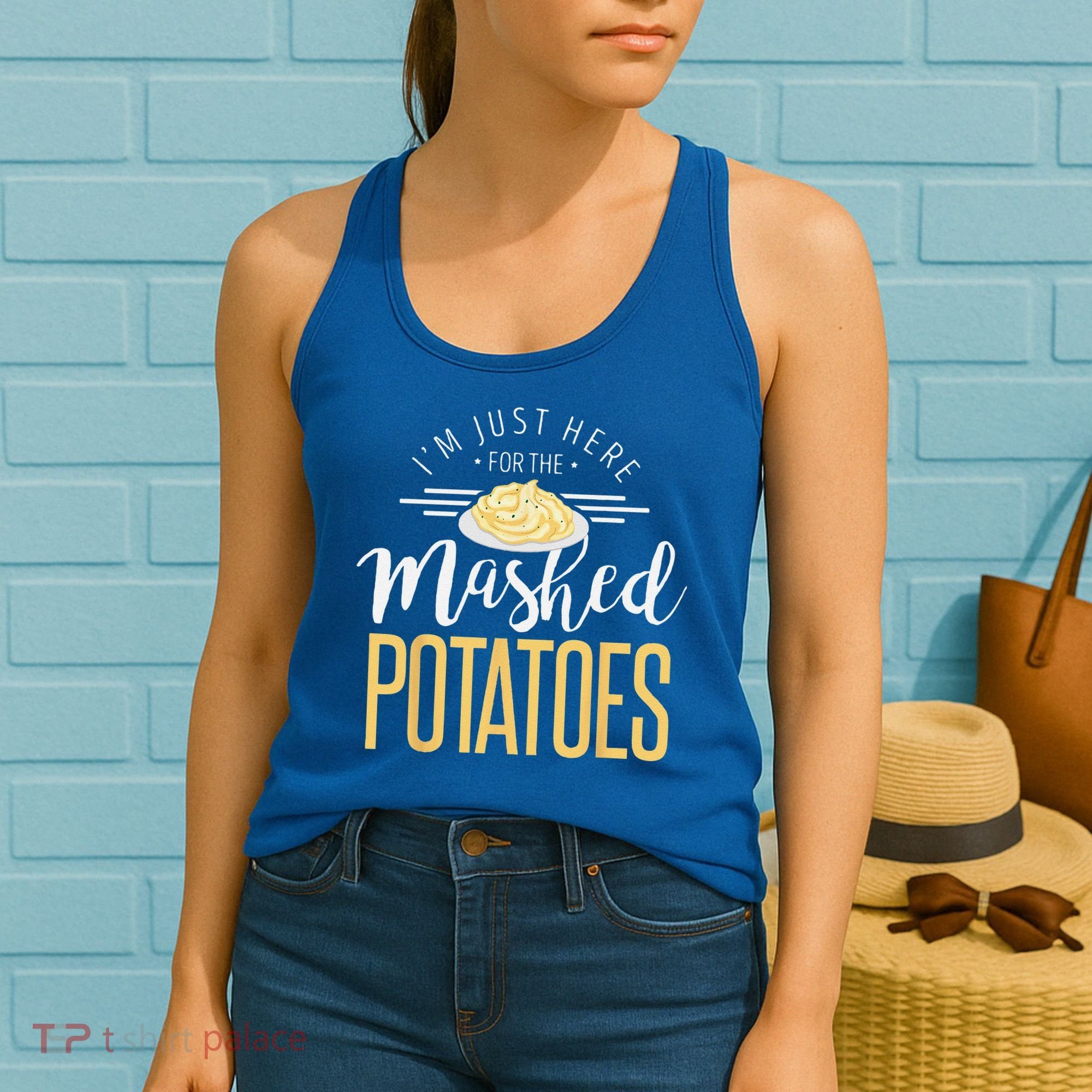 Funny Thanksgiving Im Just Here For The Mashed Potato Women's Tank Top