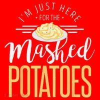 Funny Thanksgiving Im Just Here For The Mashed Potato Santa Hat thumb 1