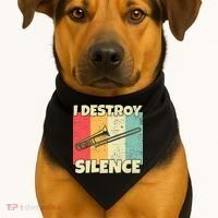Funny Trombone Instrument I Destroy Silence For Trombone USA-Made Doggie Bandana thumb 1