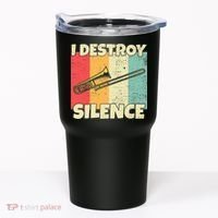 Funny Trombone Instrument I Destroy Silence For Trombone Tumbler thumb 0