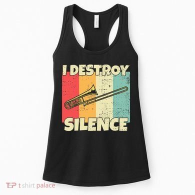 Funny Trombone Instrument I Destroy Silence For Trombone Women's Tank Top