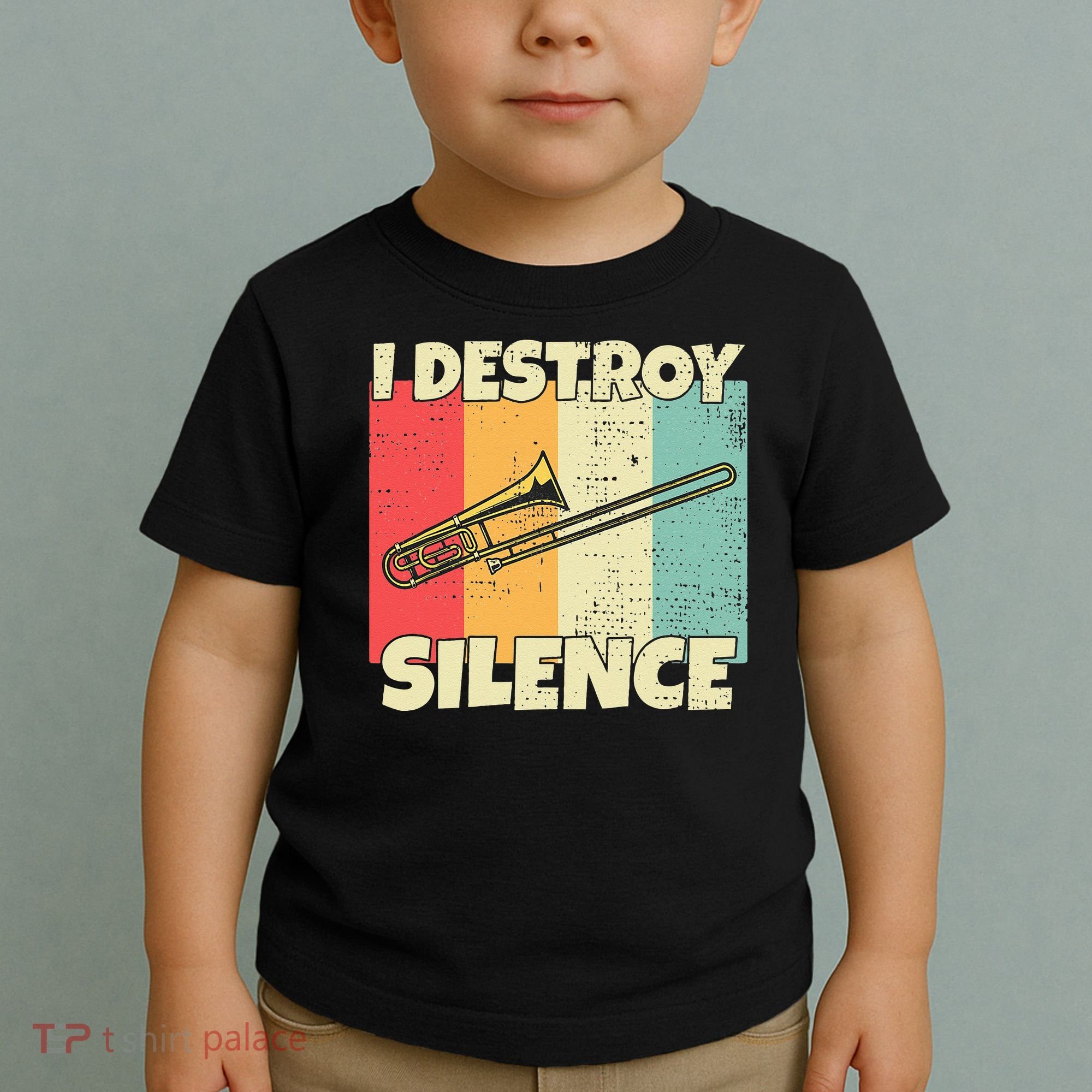 Funny Trombone Instrument I Destroy Silence For Trombone Toddler T-Shirt