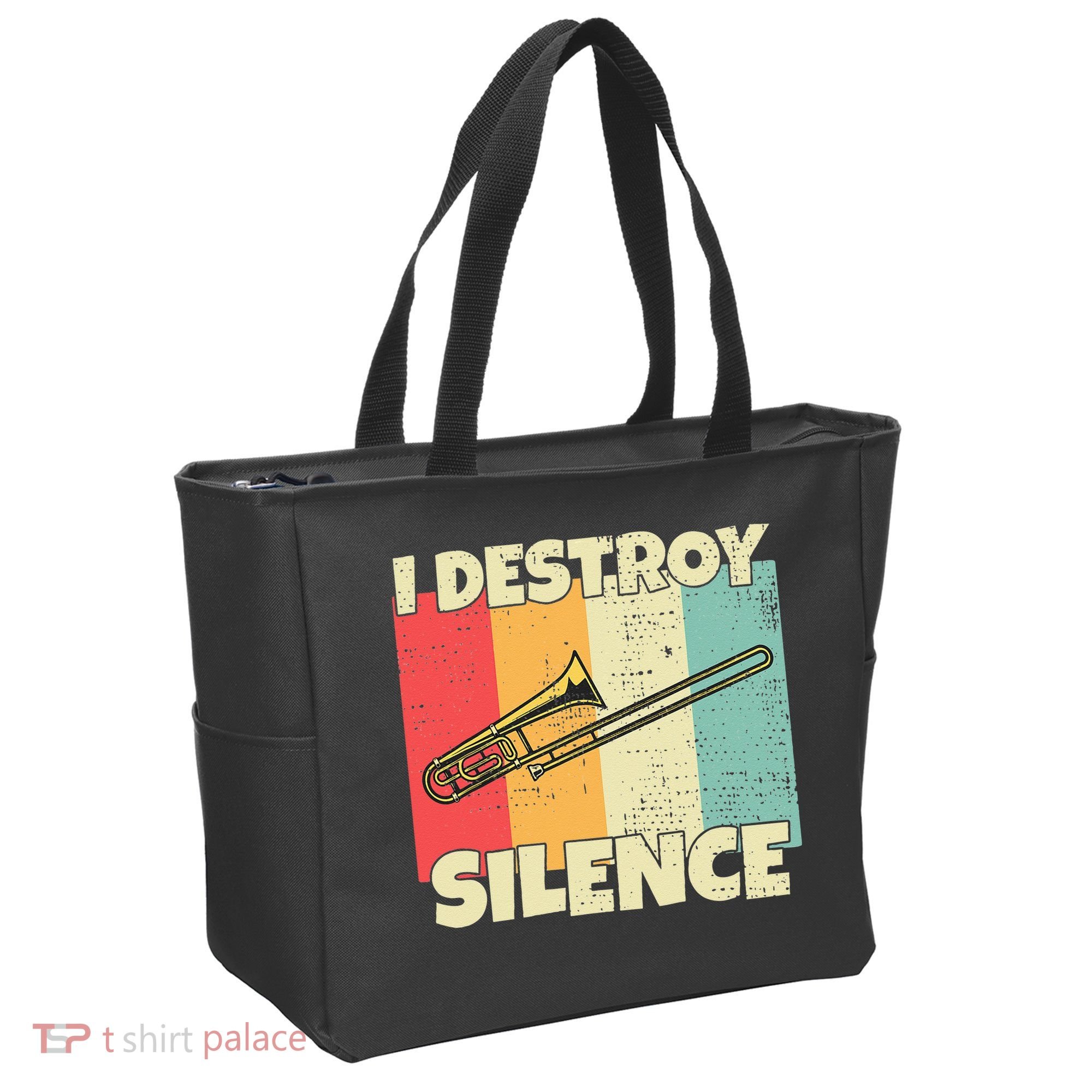 Funny Trombone Instrument I Destroy Silence For Trombone Tote Bag