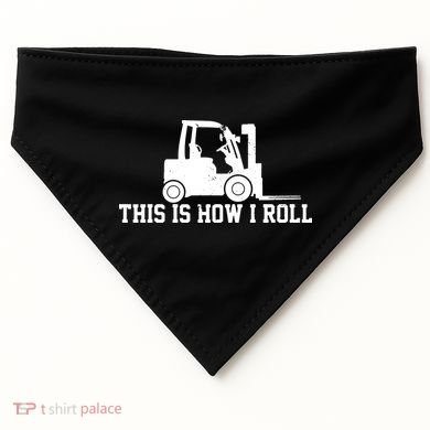 Forklift This Is How I Roll Vintage Gift USA-Made Doggie Bandana