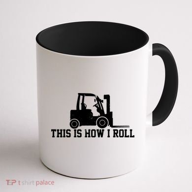 Forklift This Is How I Roll Vintage Gift Coffee Mug back