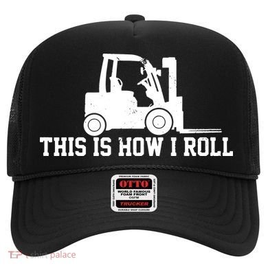 Forklift This Is How I Roll Vintage Gift Hat