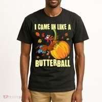 Funny Thanksgiving I Came In Like A Butterball Turkey Swinging On Pumpkin Tall T-Shirt thumb 2