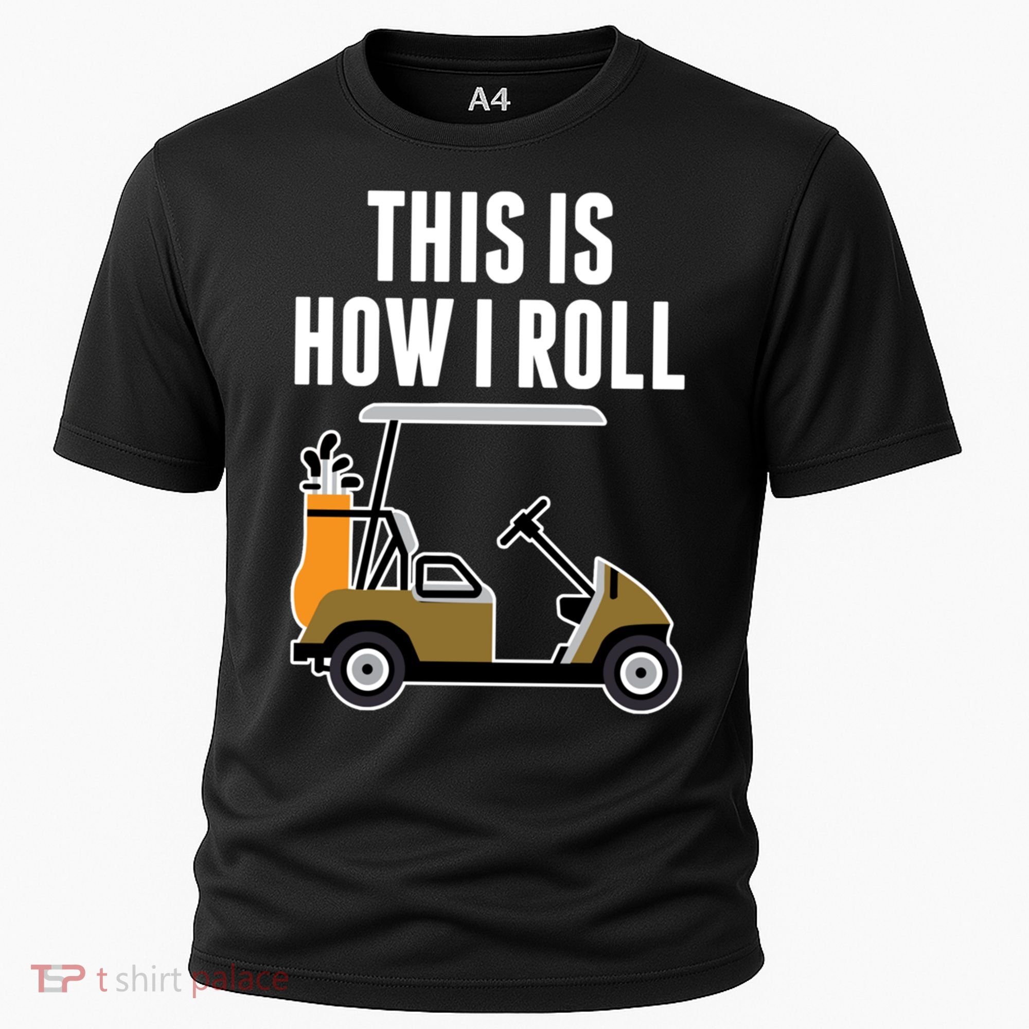 Funny This Is How I Roll Golf Cart Gift Cooling Performance Crew T-Shirt