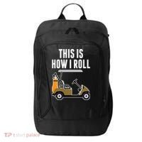 Funny This Is How I Roll Golf Cart Gift City Backpack thumb 0