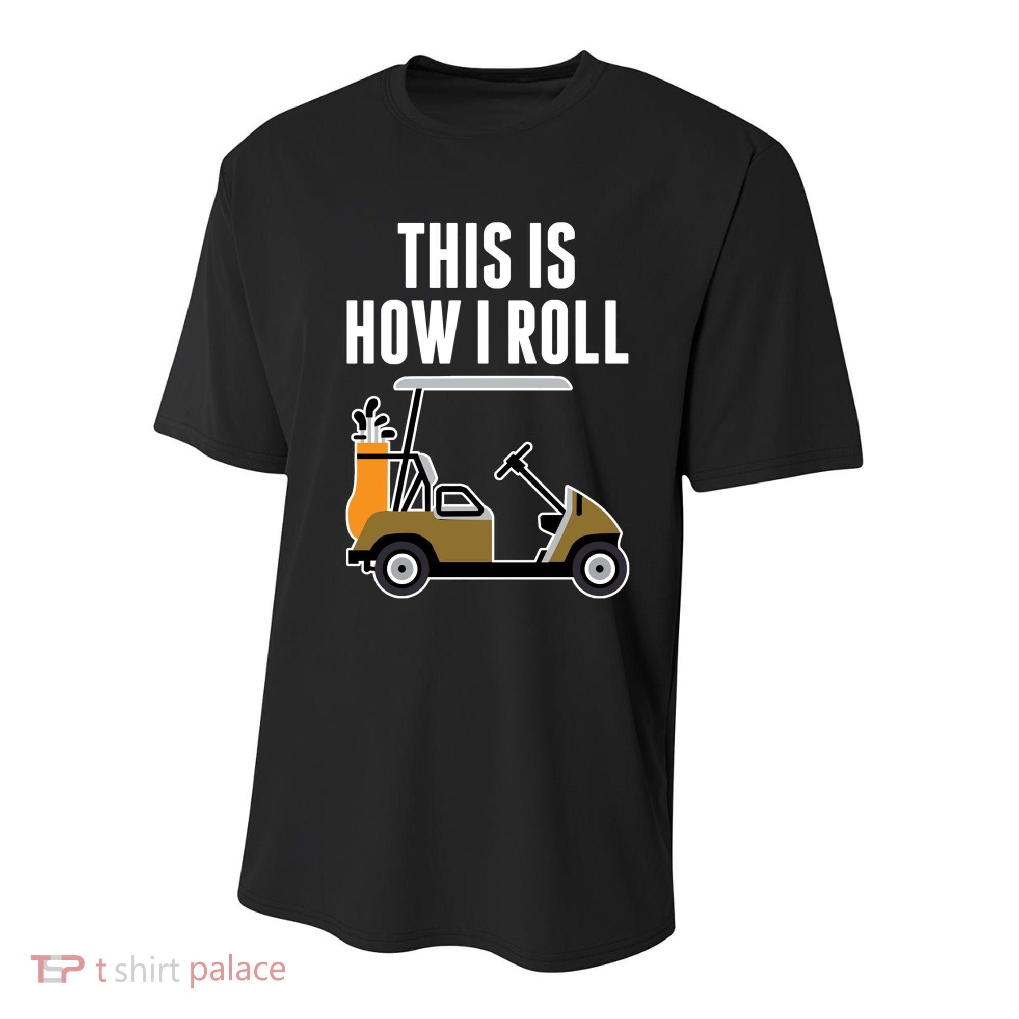 Funny This Is How I Roll Golf Cart Gift Youth Performance Sprint T-Shirt