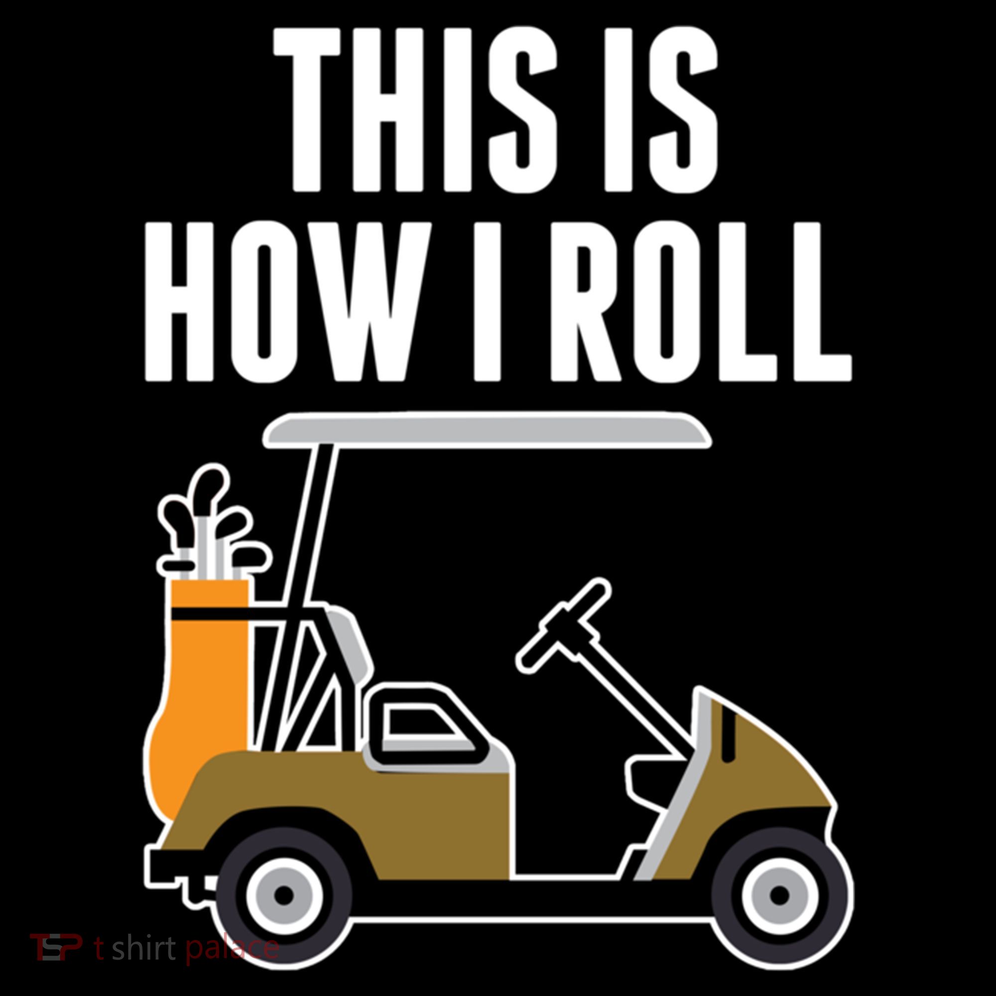 Funny This Is How I Roll Golf Cart Gift Ornament